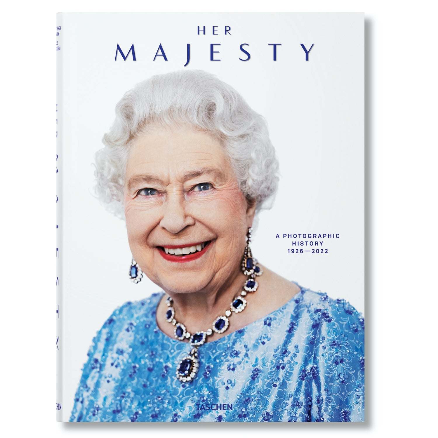 Her Majesty. A Photographic History 1926–2022